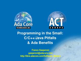Programming in the Small: C/C++/Java Pitfalls & Ada Benefits