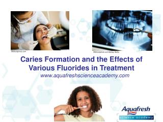 Aquafresh Science Academy - Fluoride Slides