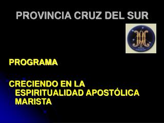 PROVINCIA CRUZ DEL SUR