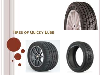 Tires of Quicky Lube