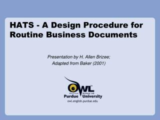 HATS - A Design Procedure for Routine Business Documents