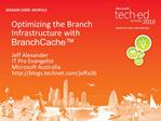 Optimizing the Branch Infrastructure with BranchCache