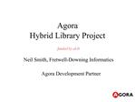 Agora Hybrid Library Project