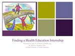 Finding a Health Education Internship