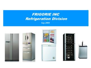 FRIGORIE INC Refrigeration Division Sep.2008