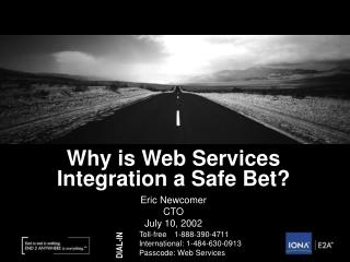 Why is Web Services Integration a Safe Bet?