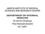 AMRITA INSTITUTE OF MEDICAL SCIENCES AND RESEARCH CENTRE DEPARTMENT OF INTERNAL MEDICINE