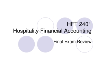 HFT 2401 Hospitality Financial Accounting