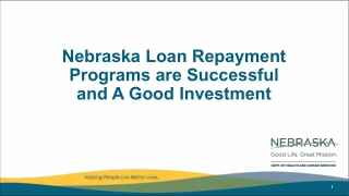 Nebraska Loan Repayment Programs are Successful and A Good Investment