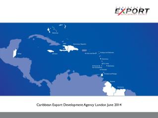 Caribbean Export Development Agency London June 2014