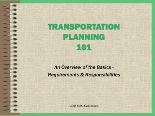 TRANSPORTATION PLANNING 101