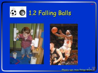 1.2 Falling Balls