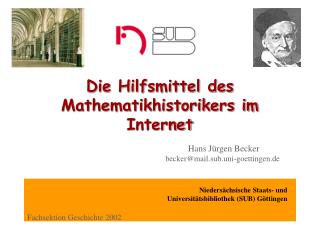 Die Hilfsmittel des Mathematikhistorikers im Internet