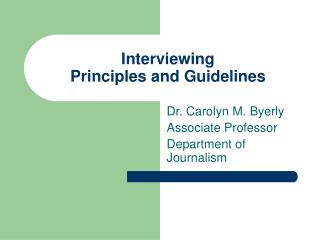 Interviewing Principles and Guidelines