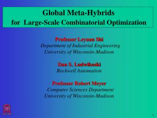 Global Meta-Hybrids for Large-Scale Combinatorial Optimization