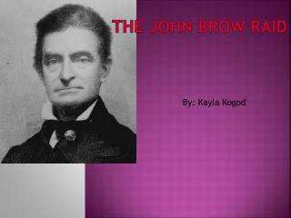 The John Brow Raid