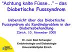 Achtung kalte F sse das Diabetische Fusssyndrom Uebersicht ber das Diabetische Fusssyndrom als Kardinalproblem in