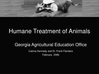 Humane Treatment of Animals