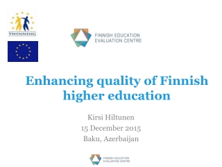 Enhancing quality of Finnish higher education