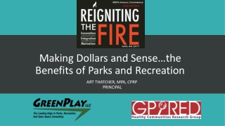 Making Dollars and Sense…the Benefits of Parks and Recreation
