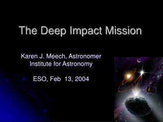 The Deep Impact Mission