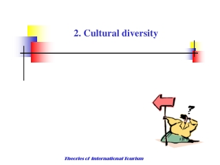 2. Cultural diversity