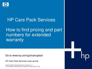 HP Care Pack Services How to find pricing and part numbers for extended warranty