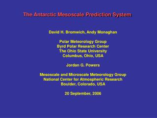 The Antarctic Mesoscale Prediction System