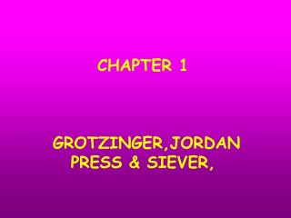 CHAPTER 1 GROTZINGER,JORDAN PRESS & SIEVER,