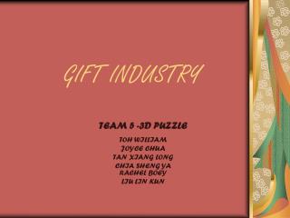 GIFT INDUSTRY