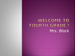 Welcome to Fourth Grade !