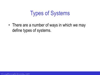 Types of Systems