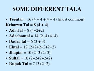 SOME DIFFERENT TALA