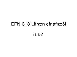 EFN-313 Lífræn efnafræði