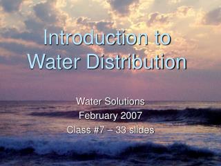 Introduction to Water Distribution