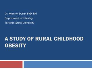 A Study of Rural Childhood Obesity