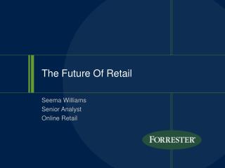 The Future Of Retail