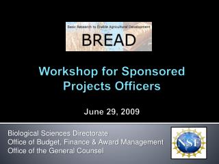 Workshop for Sponsored Projects Officers June 29, 2009