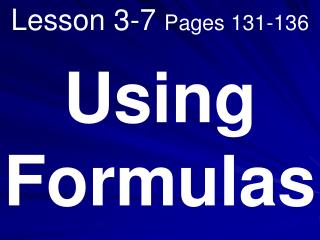 Lesson 3-7 Pages 131-136
