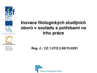Inovace filologických studijních oborů v souladu s potřebami na trhu práce