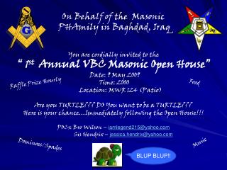 On Behalf of the Masonic PHAmily in Baghdad, Iraq You are cordially invited to the