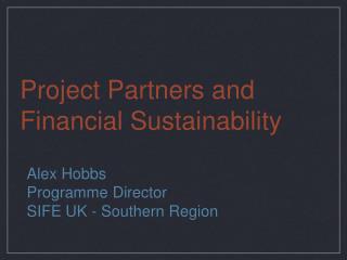 Project Partners and Financial Sustainability