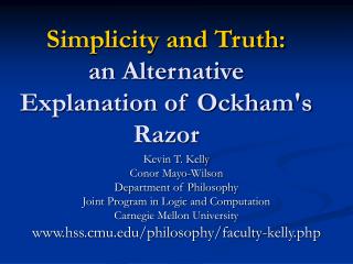 Simplicity and Truth: an Alternative Explanation of Ockham's Razor