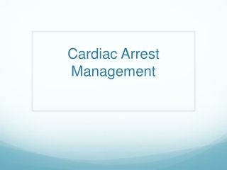 Cardiac Arrest Management