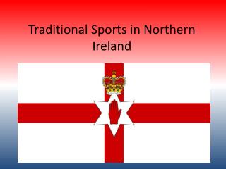 Traditional Sports in Northern Ireland