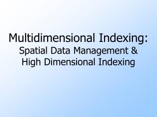 spatial database systems and management multidimensional discrete data spatial database systems and management multidimensional discrete data