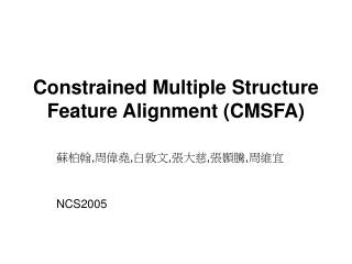 Constrained Multiple Structure Feature Alignment (CMSFA)