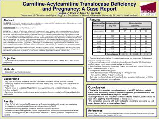 Carnitine-Acylcarnitine Translocase Deficiency and Pregnancy: A Case Report