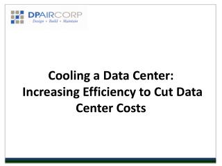 Cooling a Data Center - DP Air