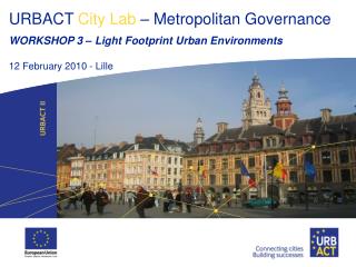 Light Footprint Urban Environments